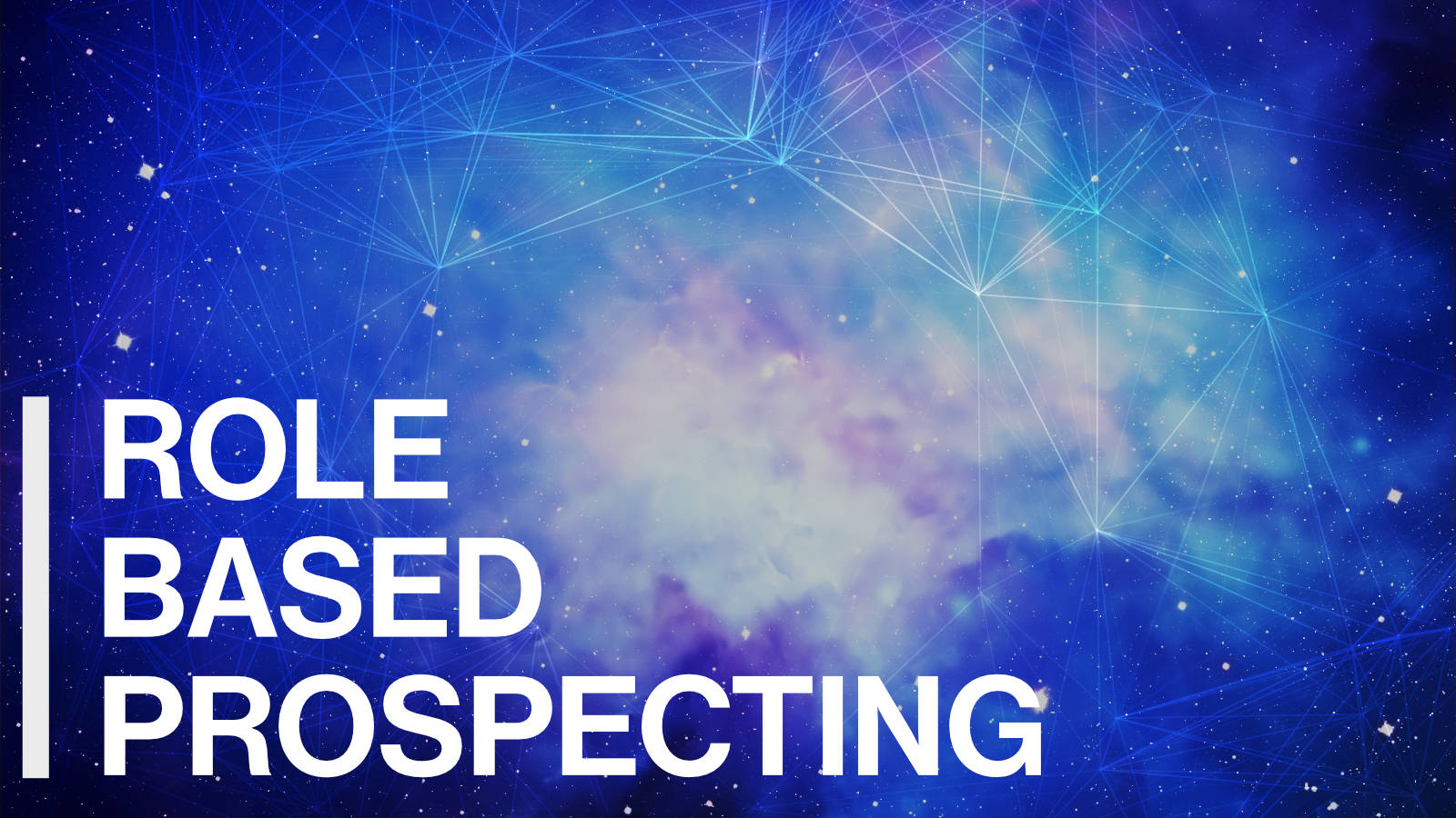 Role Based Prospecting